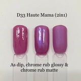 Dip: Haute Mama